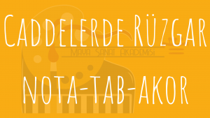 caddelerde rüzgar nota